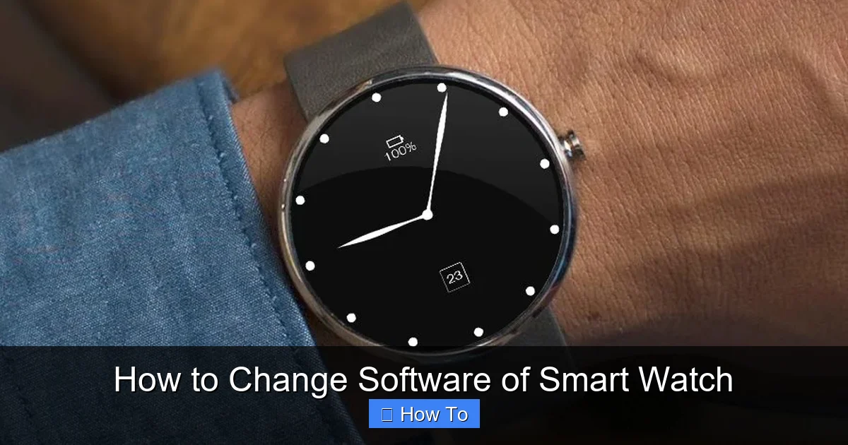How to Change Software of Smart Watch