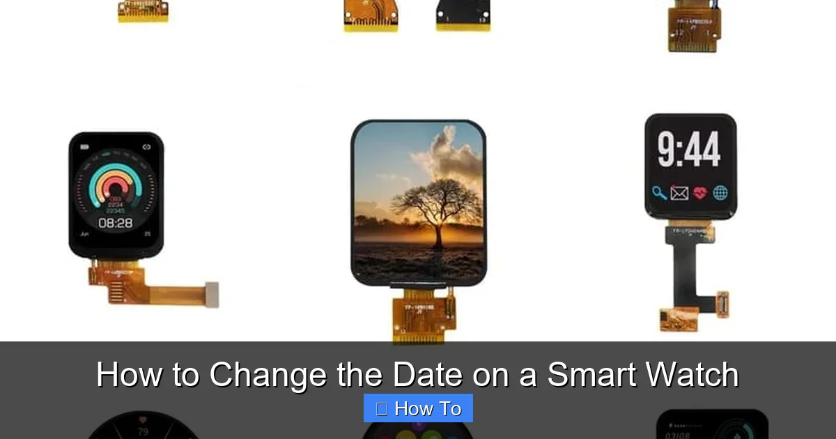 How to Change the Date on a Smart Watch