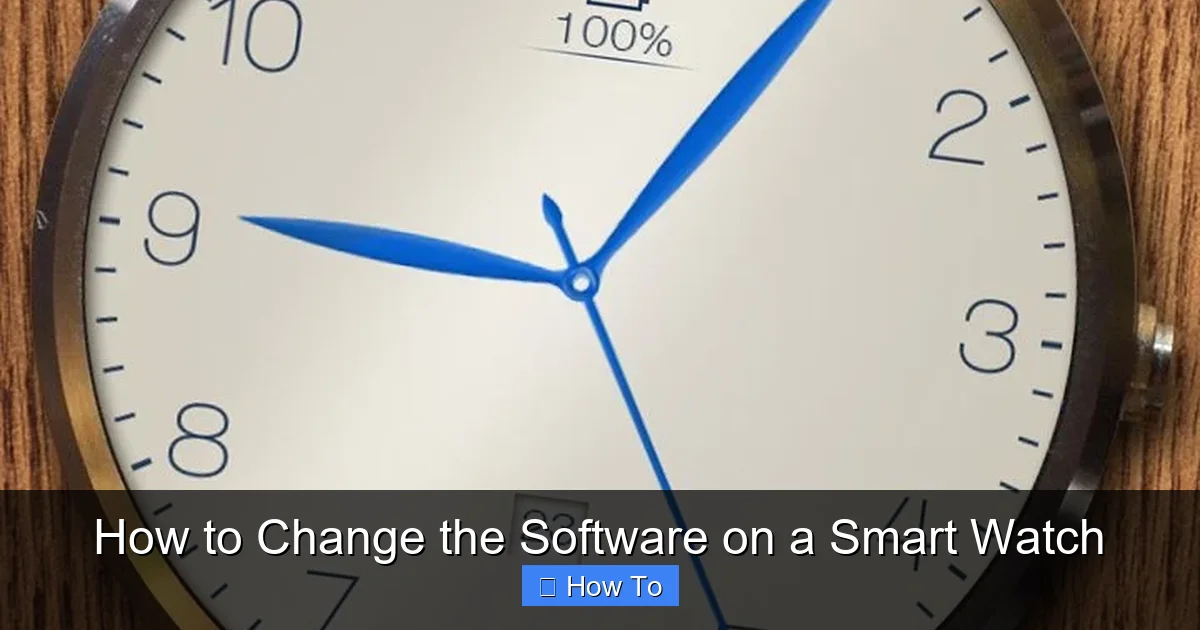 How to Change the Software on a Smart Watch