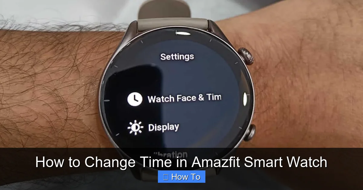 How to Change Time in Amazfit Smart Watch