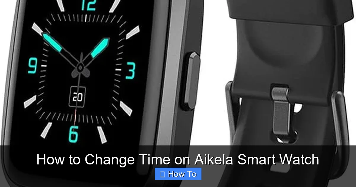 How to Change Time on Aikela Smart Watch