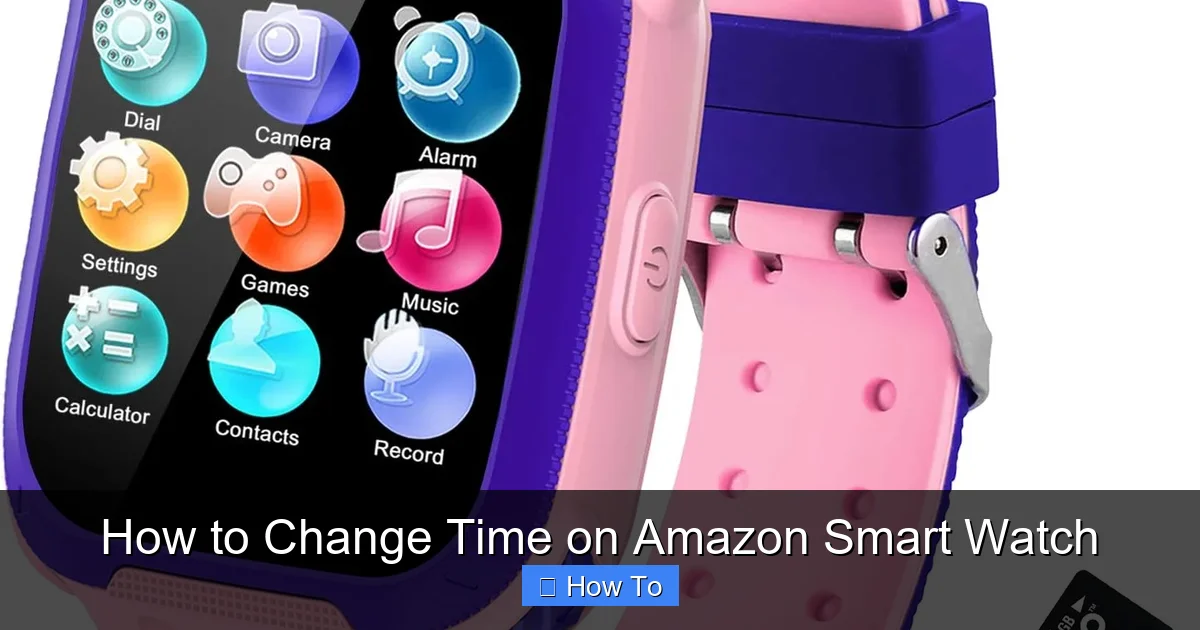 How to Change Time on Amazon Smart Watch
