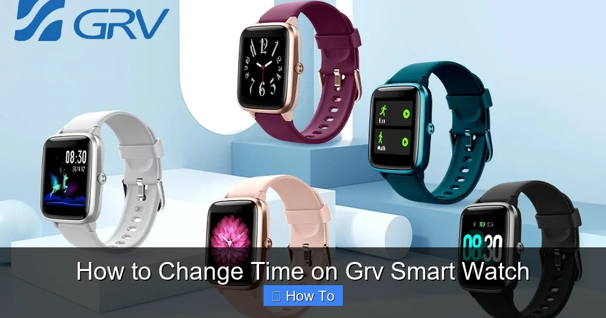 How to Change Time on Grv Smart Watch