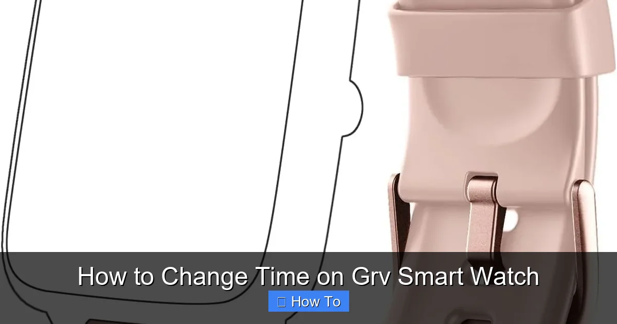 How to Change Time on Grv Smart Watch