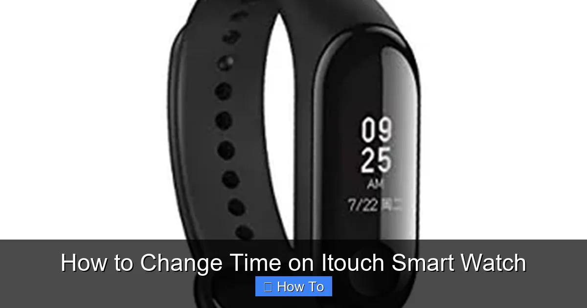 How to Change Time on Itouch Smart Watch