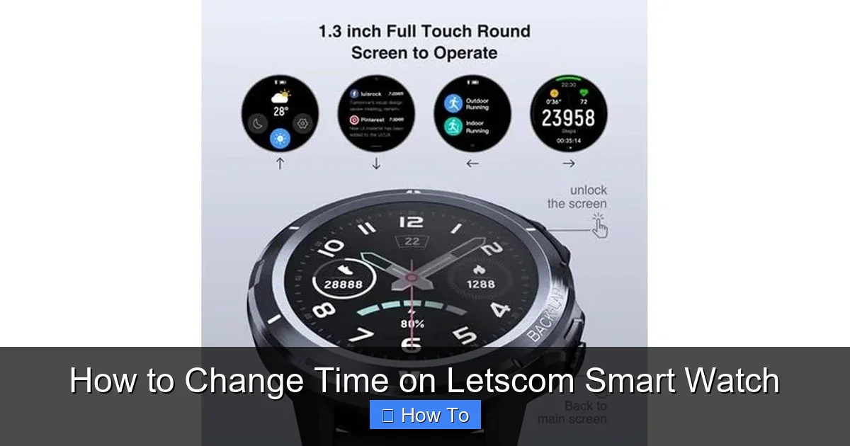 How to Change Time on Letscom Smart Watch