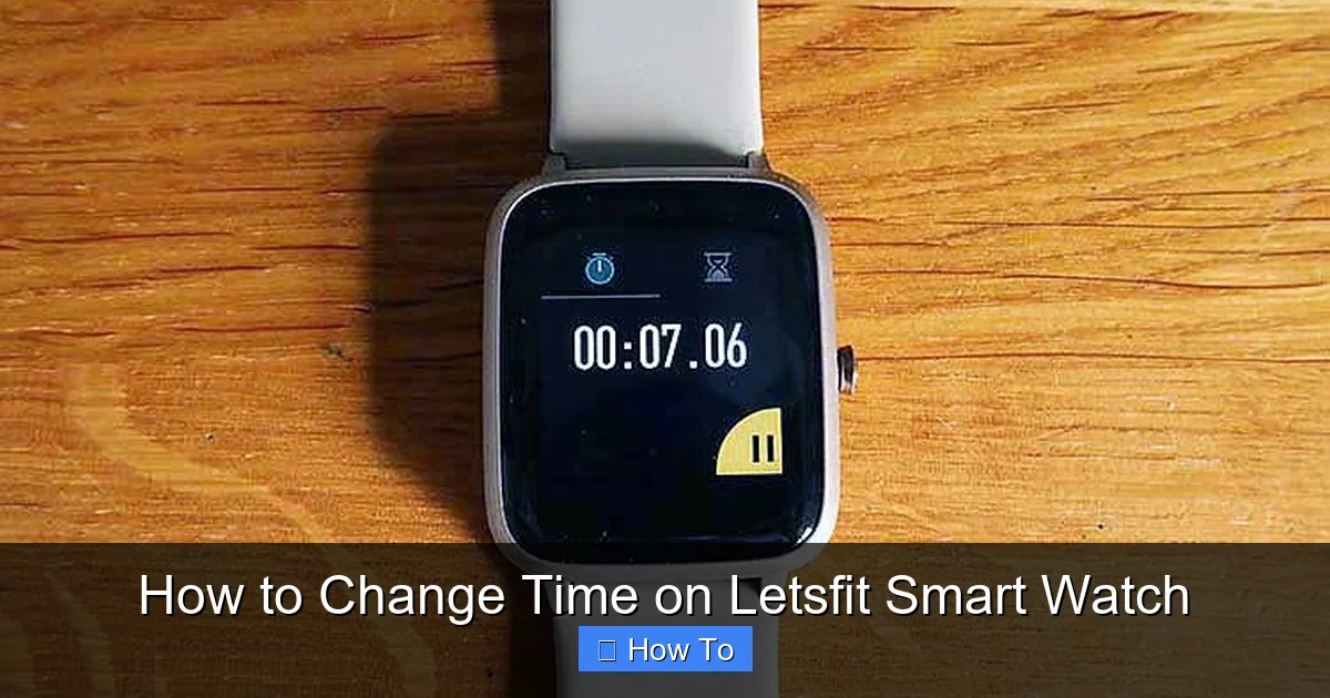 How to Change Time on Letsfit Smart Watch
