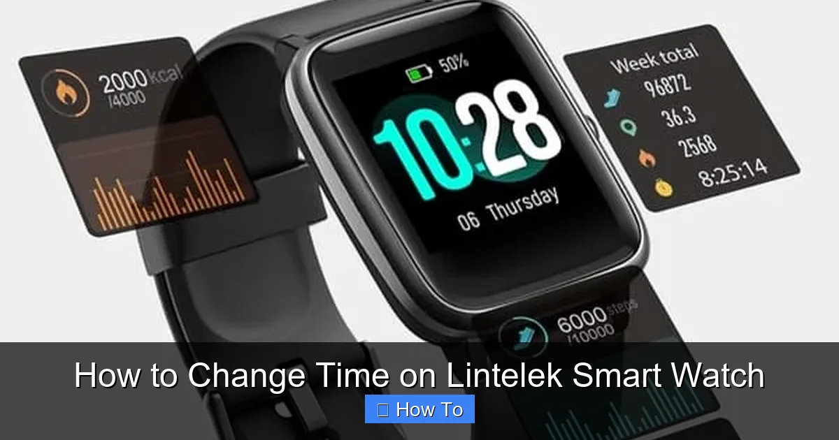How to Change Time on Lintelek Smart Watch