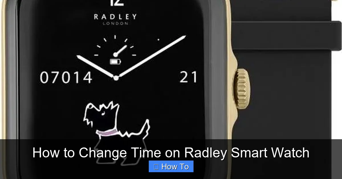 How to Change Time on Radley Smart Watch