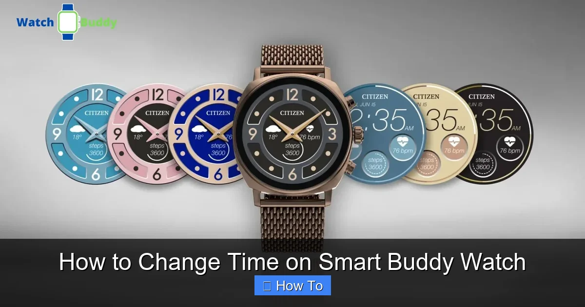 How to Change Time on Smart Buddy Watch