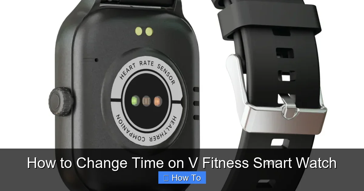 How to Change Time on V Fitness Smart Watch