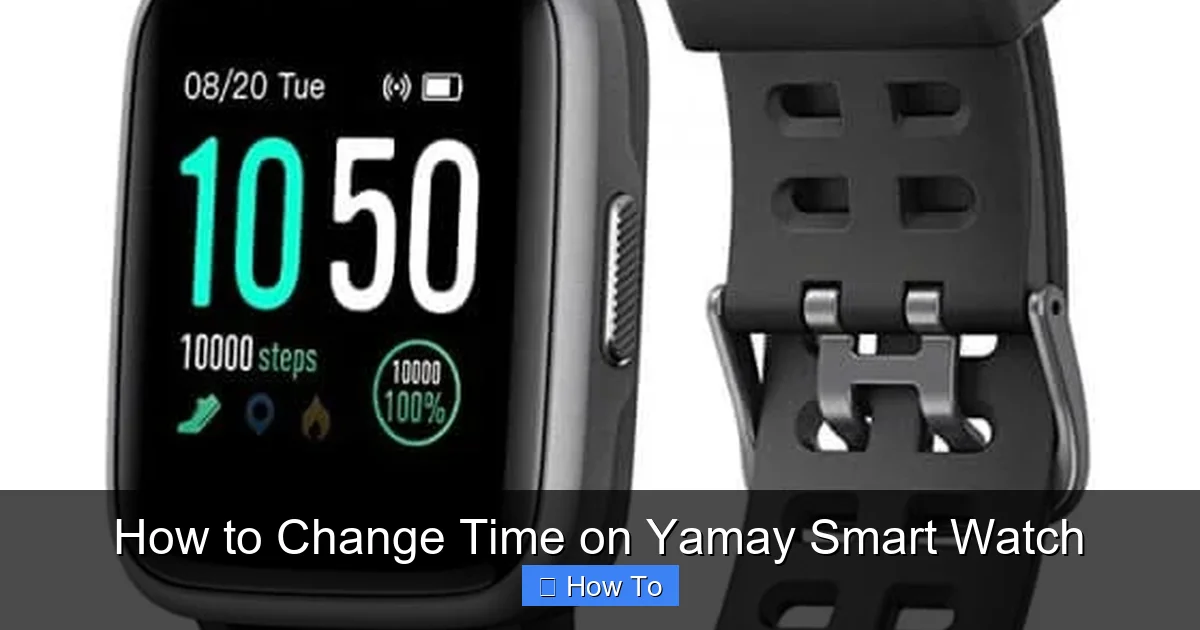 How to Change Time on Yamay Smart Watch