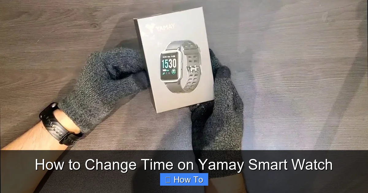 How to Change Time on Yamay Smart Watch