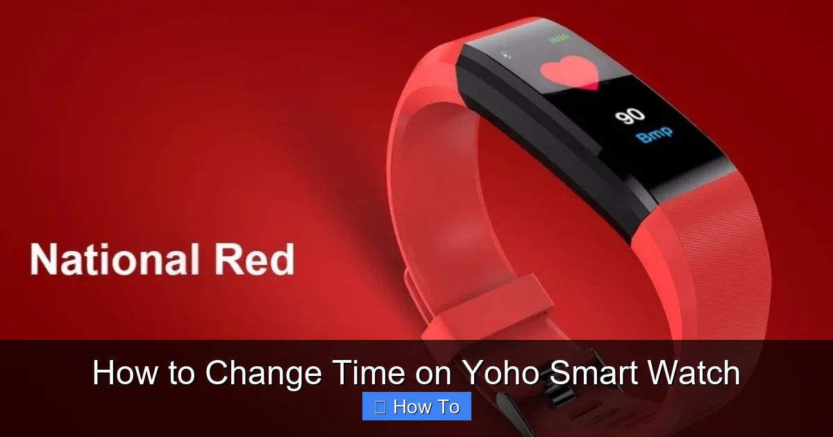 How to Change Time on Yoho Smart Watch
