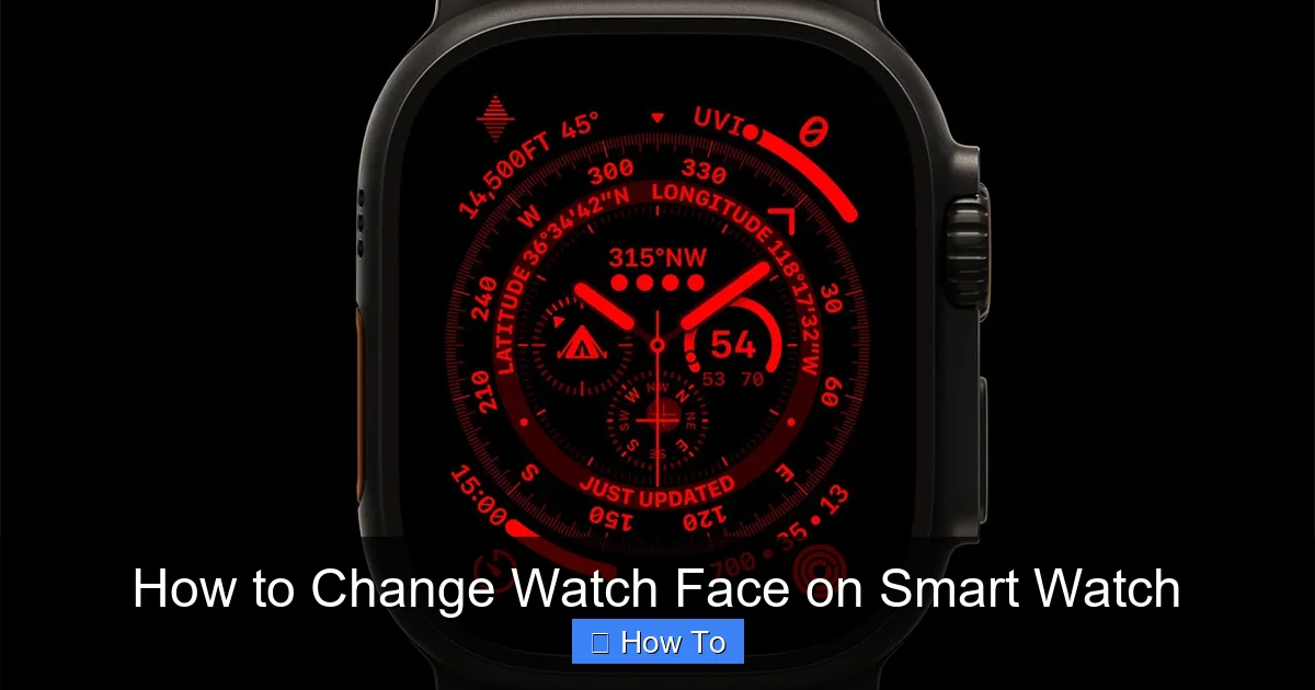 How to Change Watch Face on Smart Watch