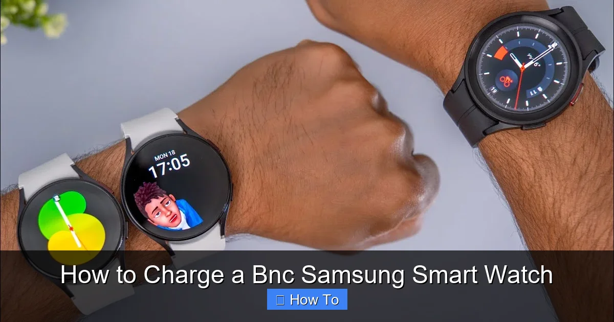 How to Charge a Bnc Samsung Smart Watch