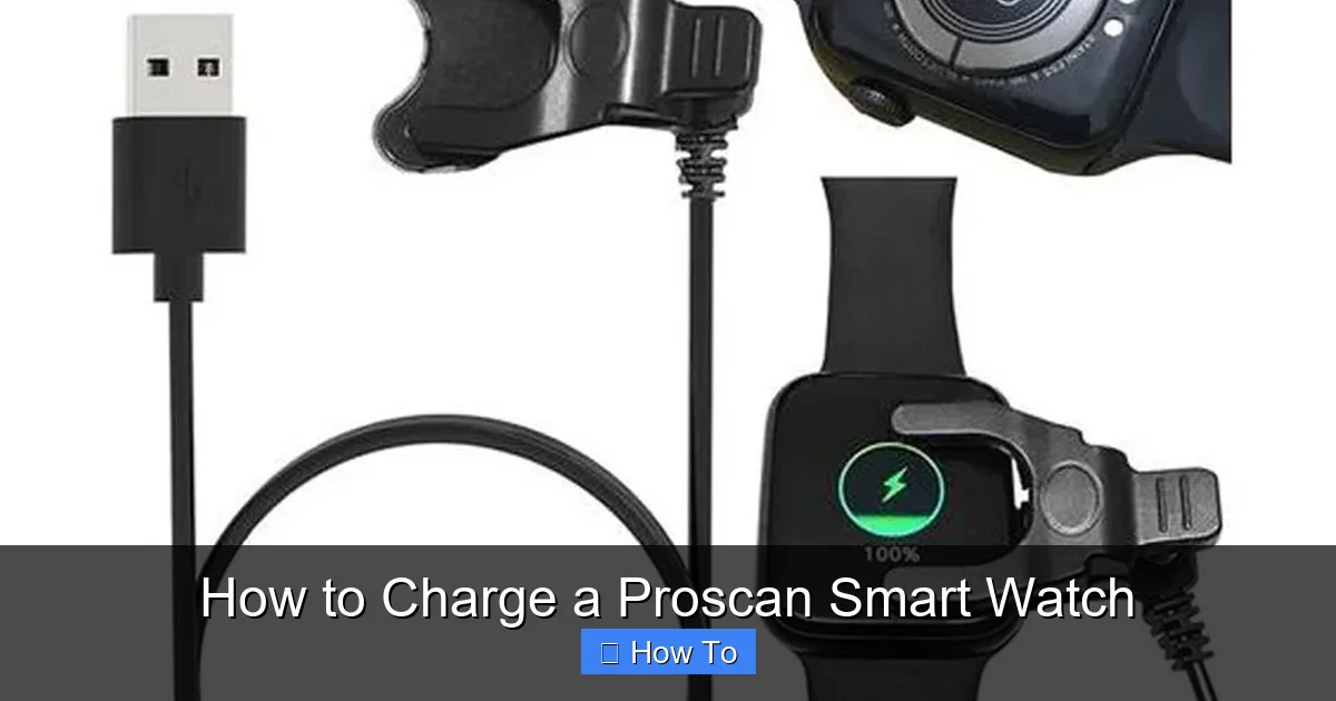How to Charge a Proscan Smart Watch