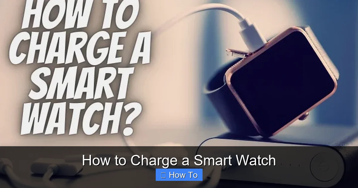 How to Charge a Smart Watch