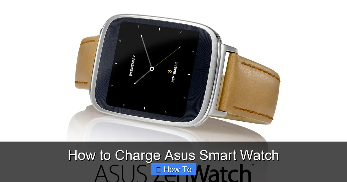 How to Charge Asus Smart Watch