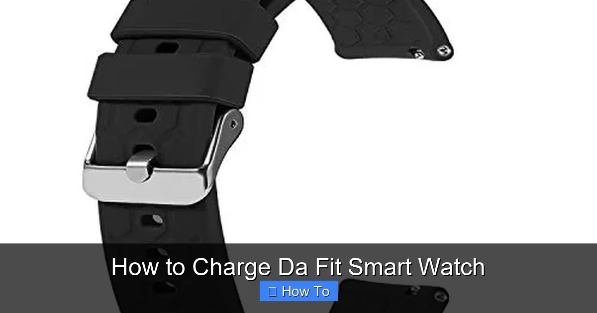How to Charge Da Fit Smart Watch