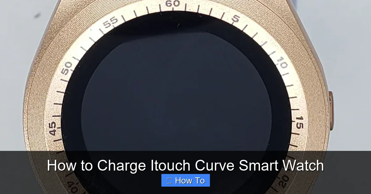 How to Charge Itouch Curve Smart Watch