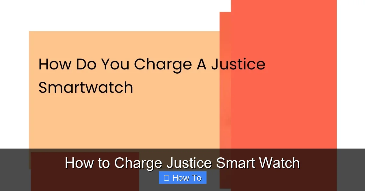 How to Charge Justice Smart Watch