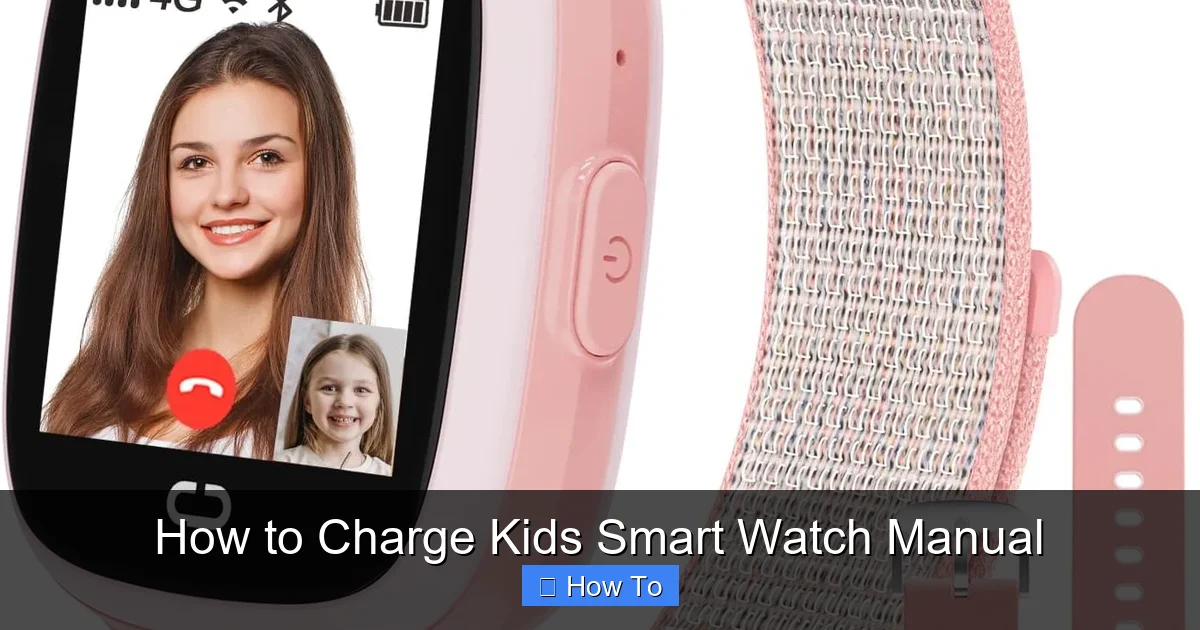 How to Charge Kids Smart Watch Manual