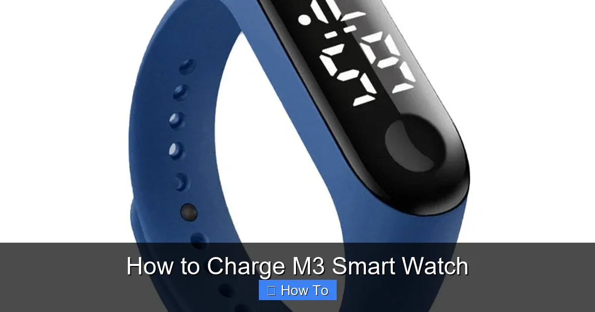 How to Charge M3 Smart Watch