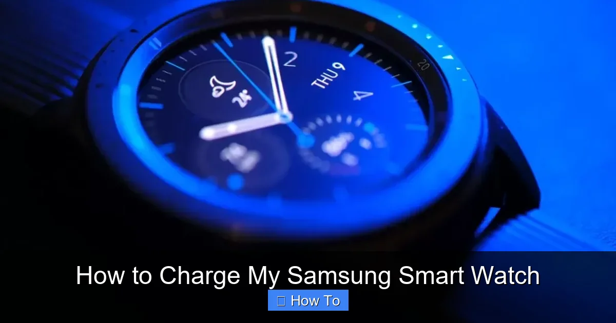 How to Charge My Samsung Smart Watch