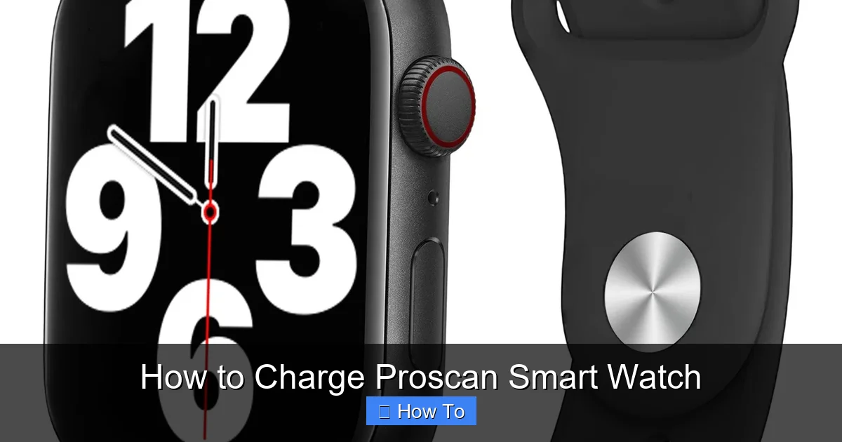 How to Charge Proscan Smart Watch