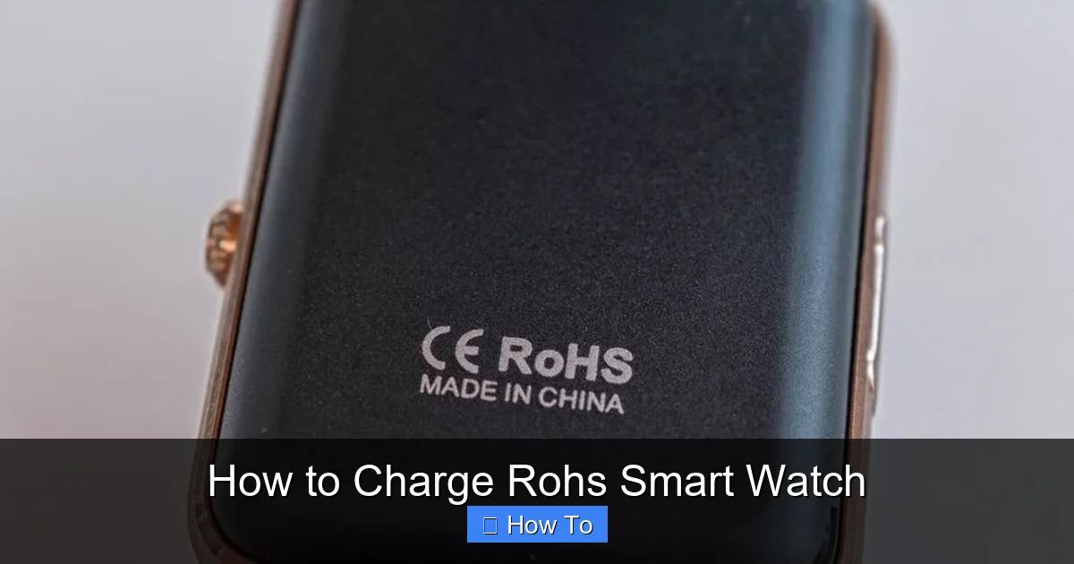 How to Charge Rohs Smart Watch