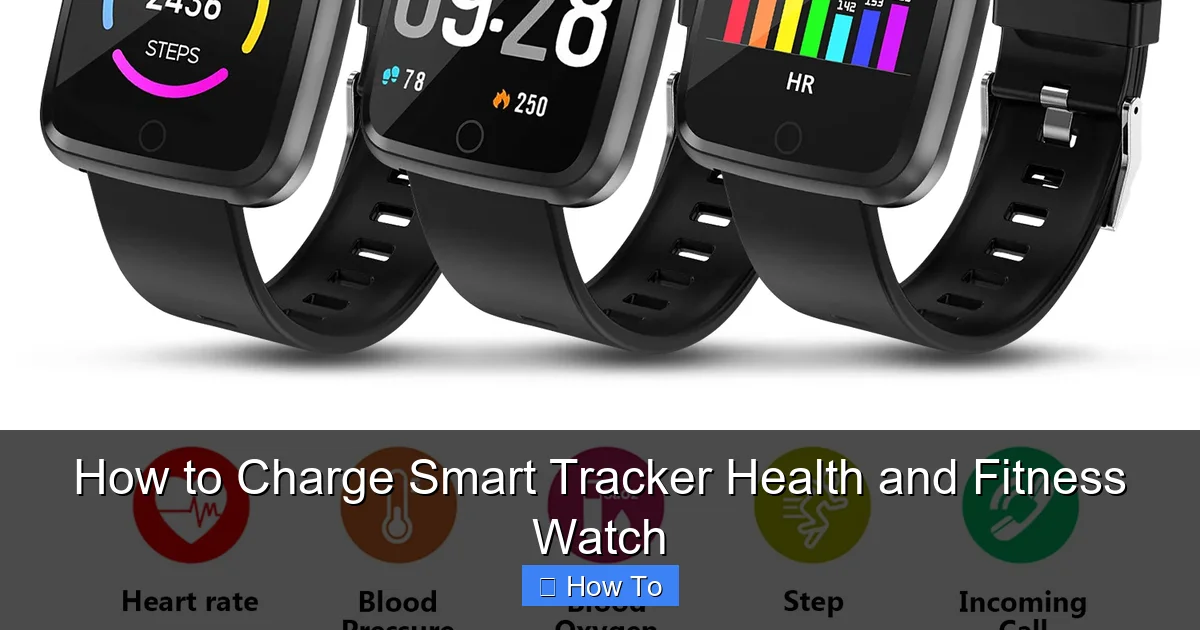 How to Charge Smart Tracker Health and Fitness Watch