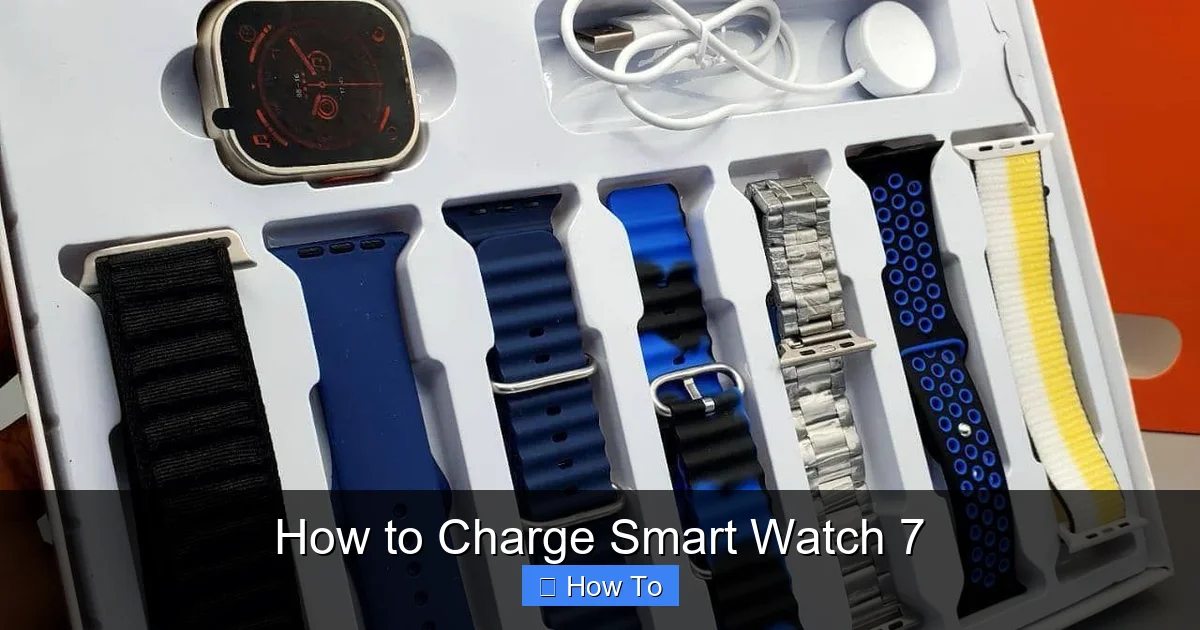 How to Charge Smart Watch 7