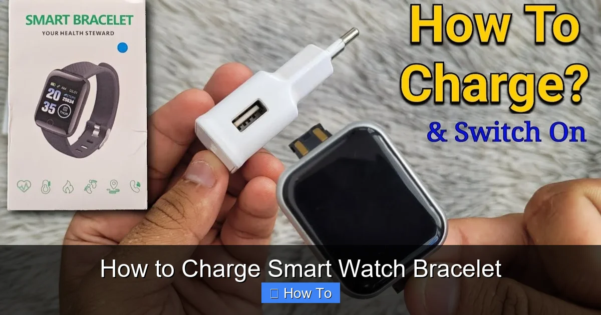 How to Charge Smart Watch Bracelet