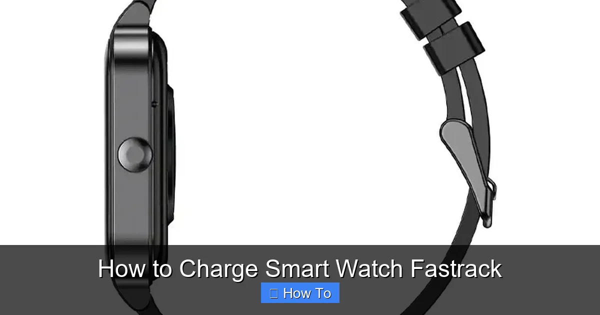 How to Charge Smart Watch Fastrack