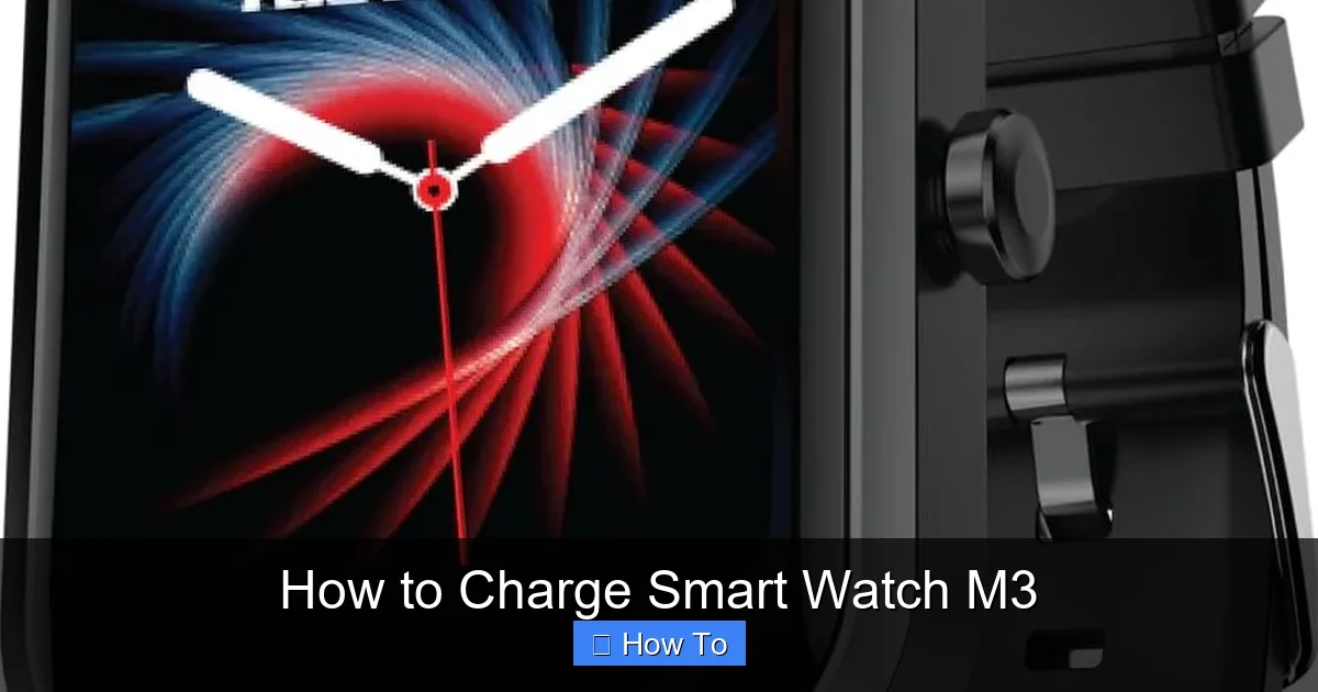 How to Charge Smart Watch M3