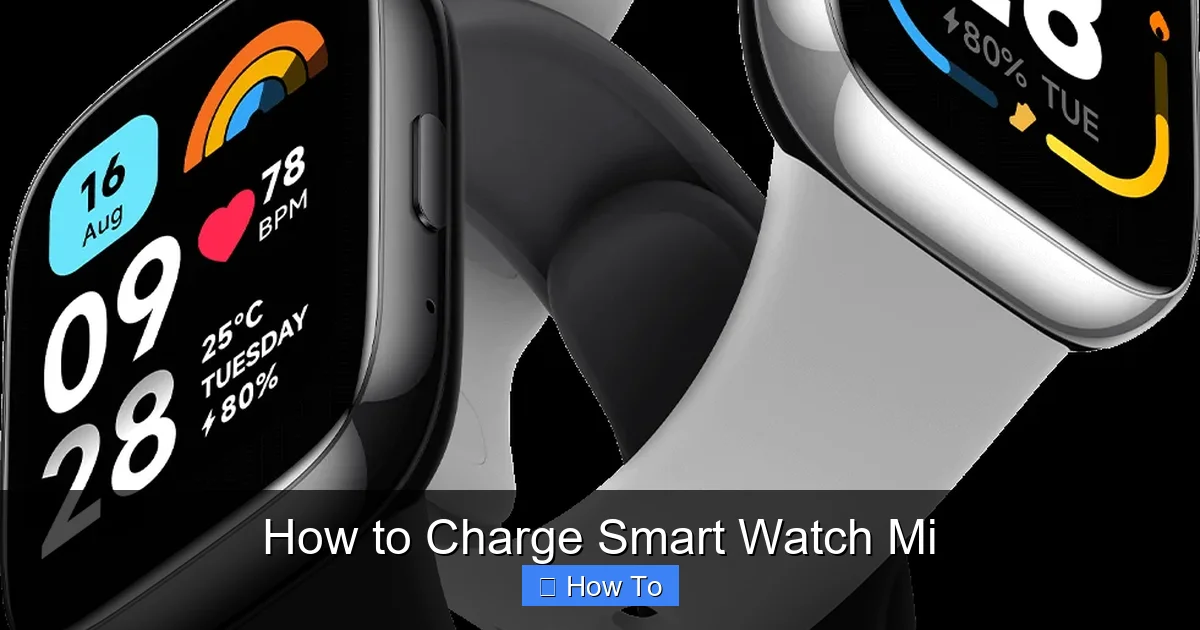 How to Charge Smart Watch Mi