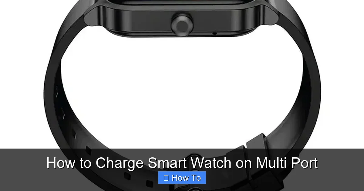 How to Charge Smart Watch on Multi Port