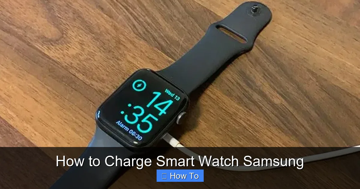 How to Charge Smart Watch Samsung