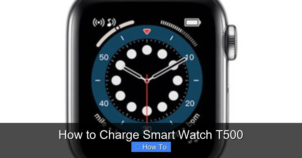 How to Charge Smart Watch T500