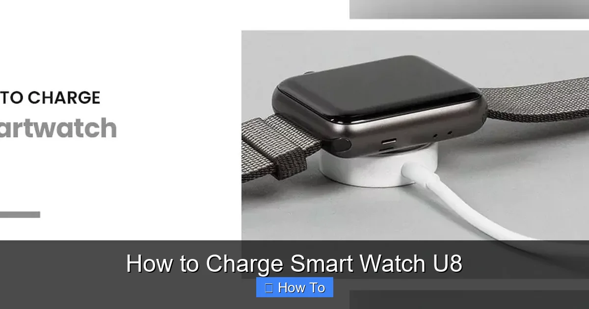 How to Charge Smart Watch U8