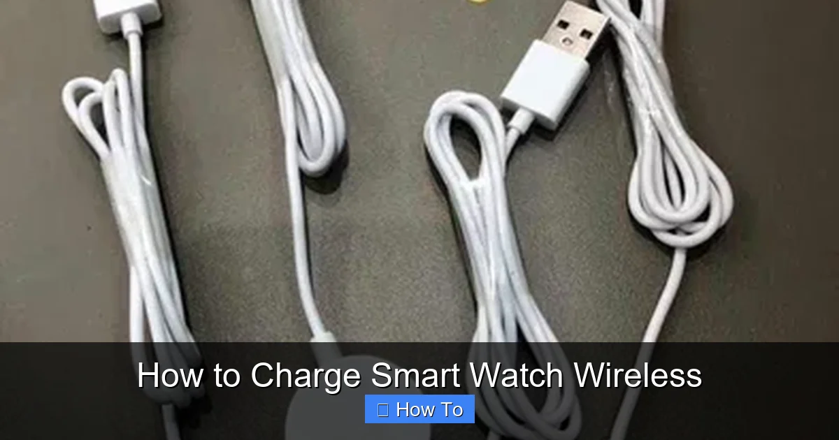 How to Charge Smart Watch Wireless