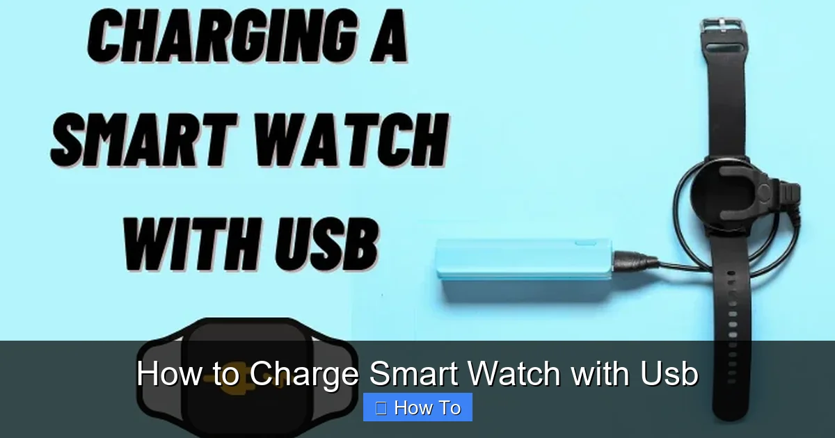 How to Charge Smart Watch with Usb