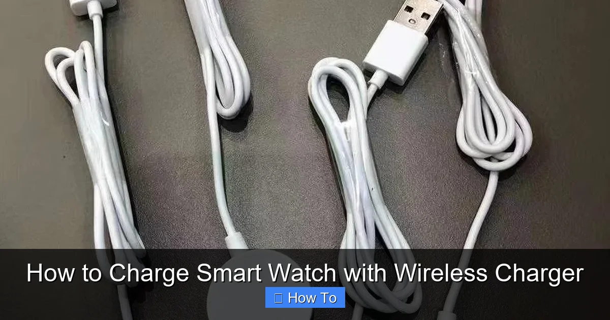 How to Charge Smart Watch with Wireless Charger
