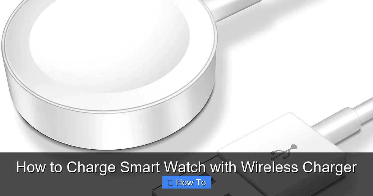 How to Charge Smart Watch with Wireless Charger