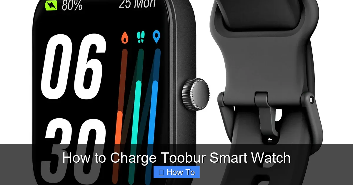 How to Charge Toobur Smart Watch