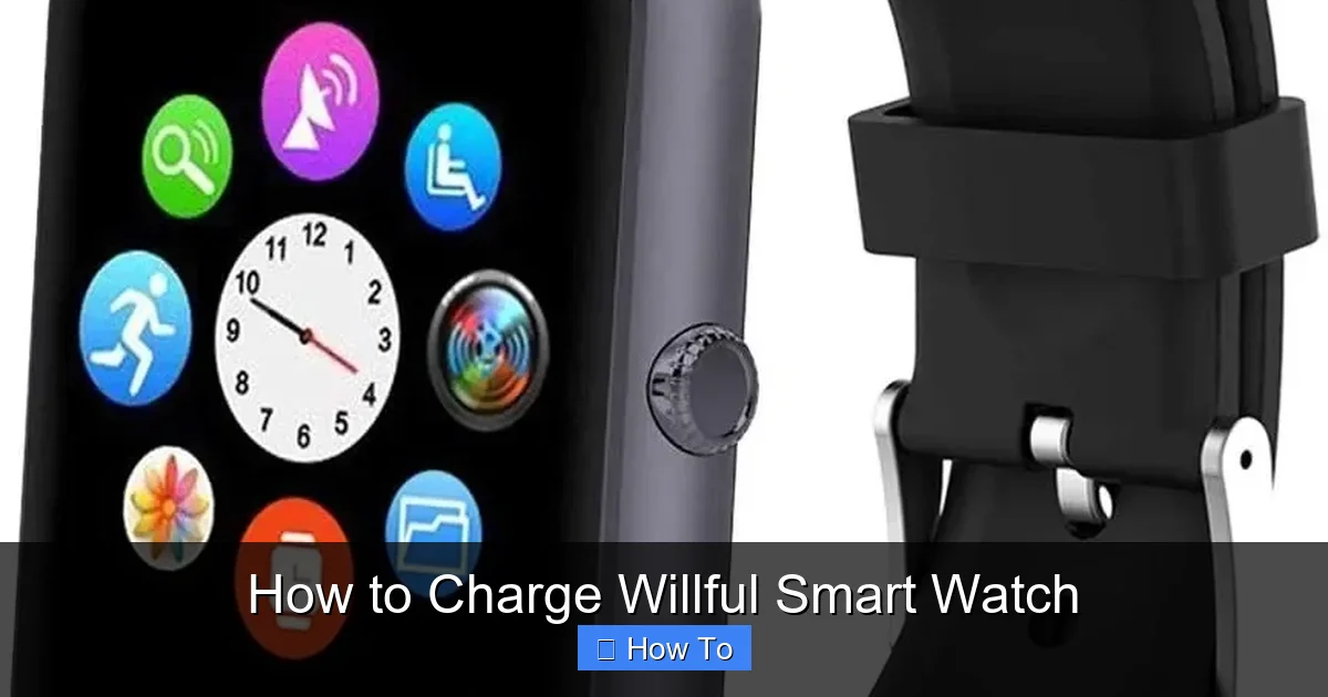 How to Charge Willful Smart Watch