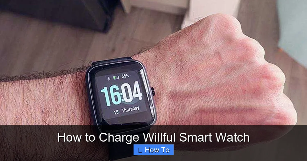 How to Charge Willful Smart Watch
