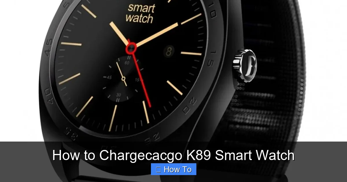 How to Chargecacgo K89 Smart Watch