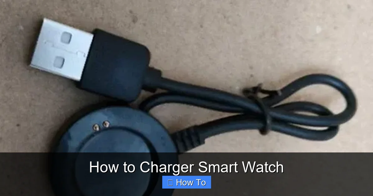 How to Charger Smart Watch